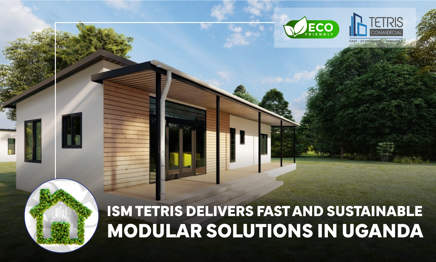 ISM Tetris Delivers Fast and Sustainable Modular Solutions in Uganda